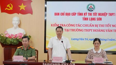 Lãnh đạo UBND tỉnh kiểm tra công tác chuẩn bị Kỳ thi tốt nghiệp THPT năm 2026
